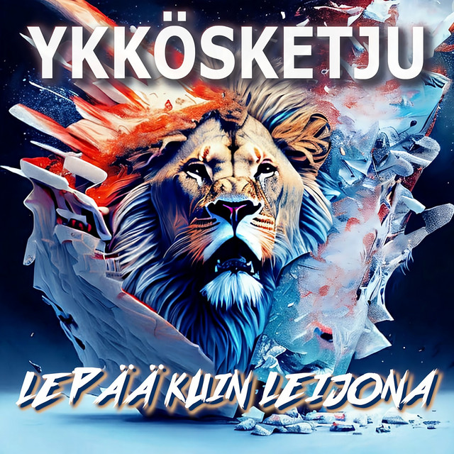 Lepää kuin leijona - Ykkösketju